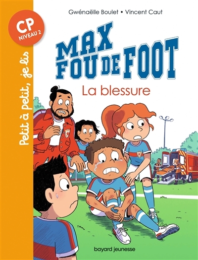 Max fou de foot, Tome 6 - Max fou de foot - La blessure (Poche)