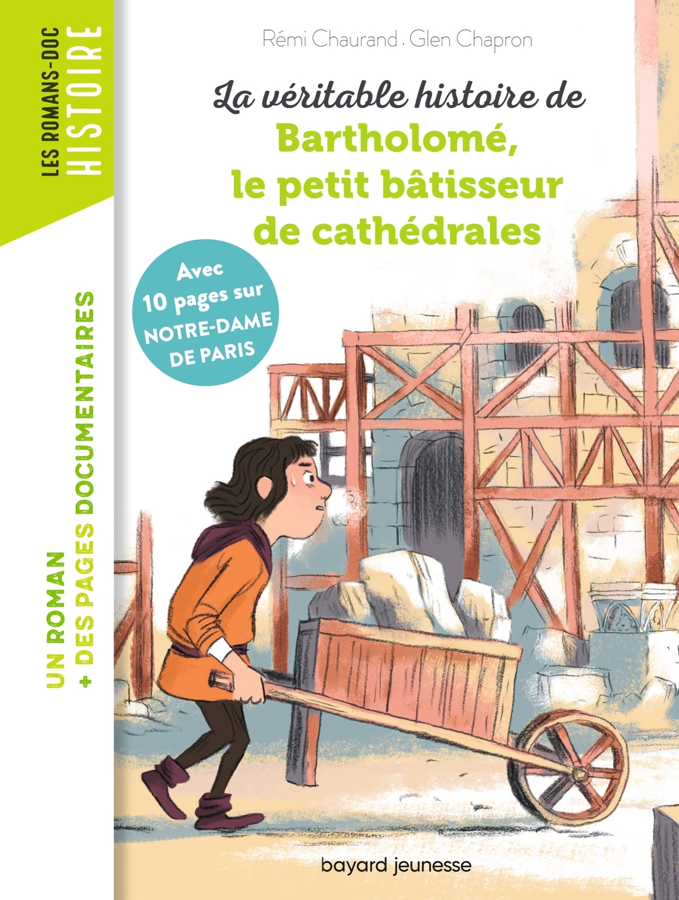 La véritable histoire de Bartholomé, le petit bâtisseur de cathédrales (Poche)