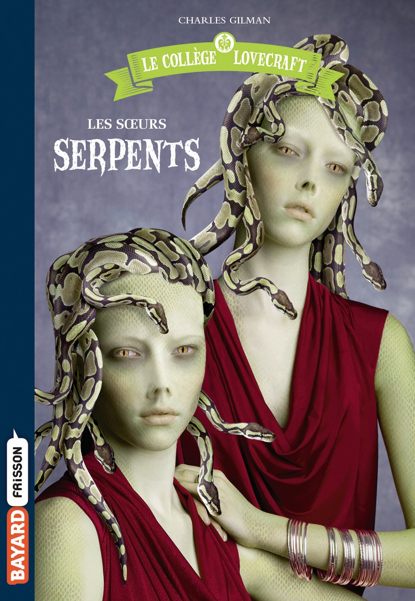 Le collège Lovecraft, Tome 2 - Les Soeurs Serpents (Poche)