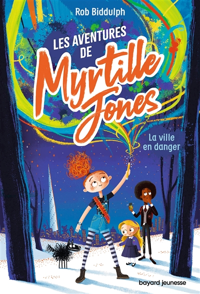 Les aventures de Myrtille Jones, Tome 1 - La ville en danger (Broché)