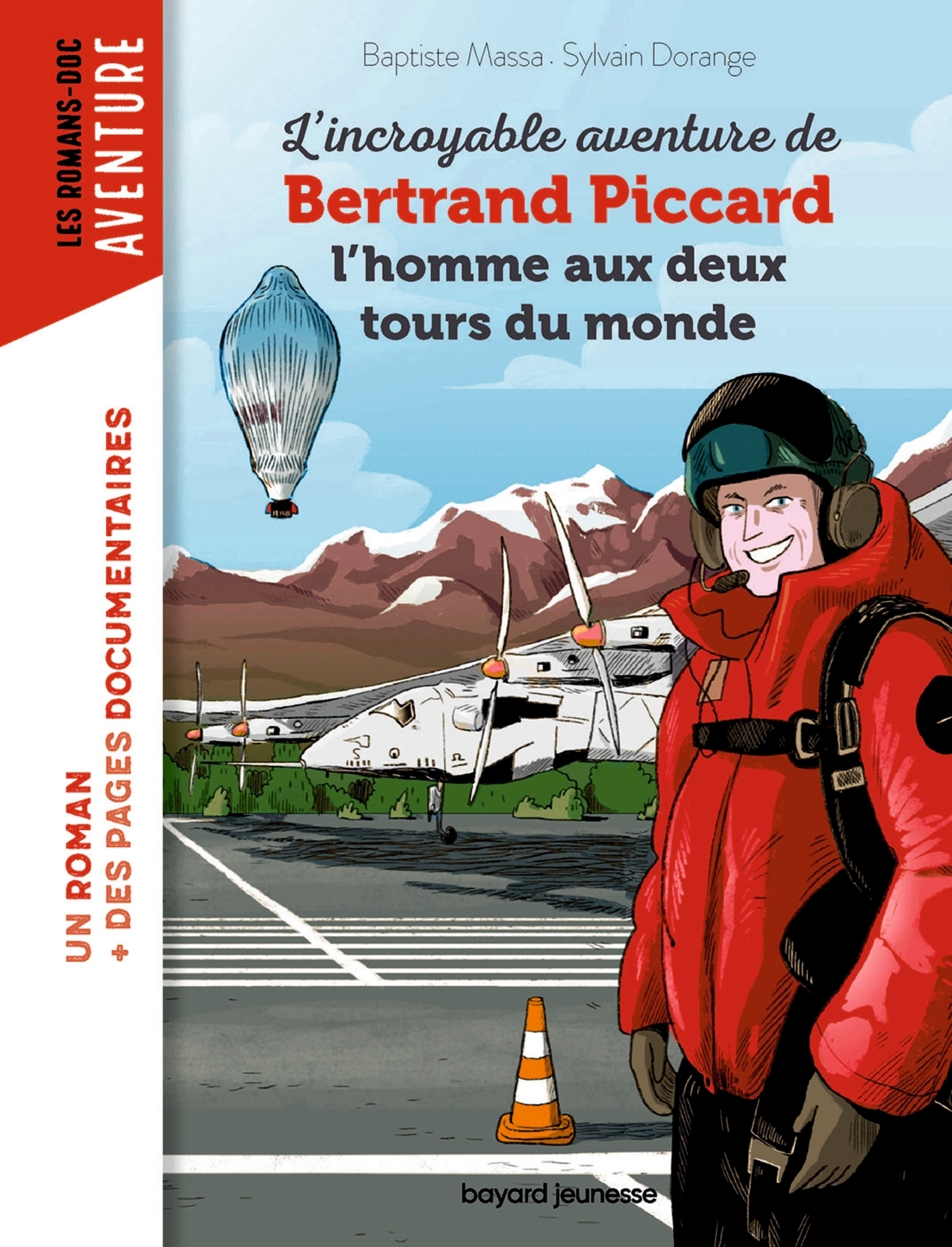 L'incroyable aventure de Bertrand Piccard (Broché)