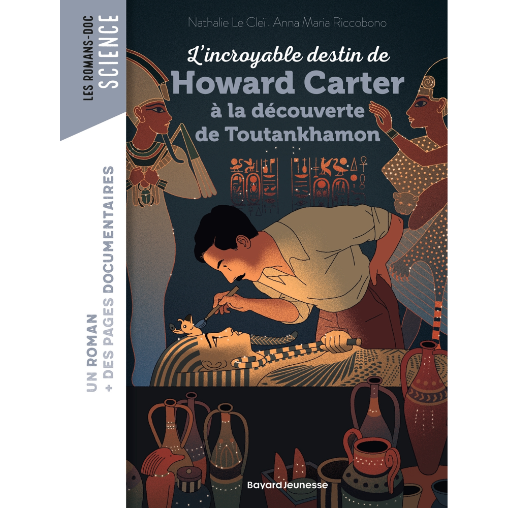 L'incroyable destin de Howard Carter, à la découverte de Toutankhamon (Broché)