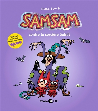 Hors-série SamSam, Tome 01 - SamSam contre la sorcière Salsifi (BD)