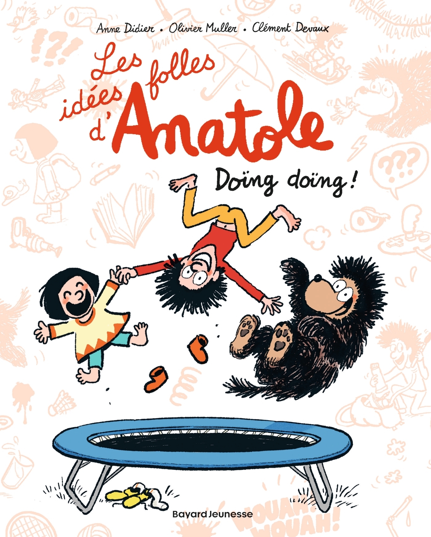 Les idées folles d'Anatole, Tome 03 - Doïng doïng ! (BD)