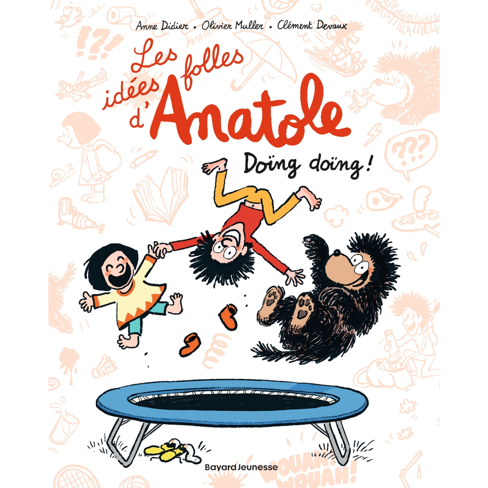 Les idées folles d'Anatole, Tome 03 - Doïng doïng ! (BD)