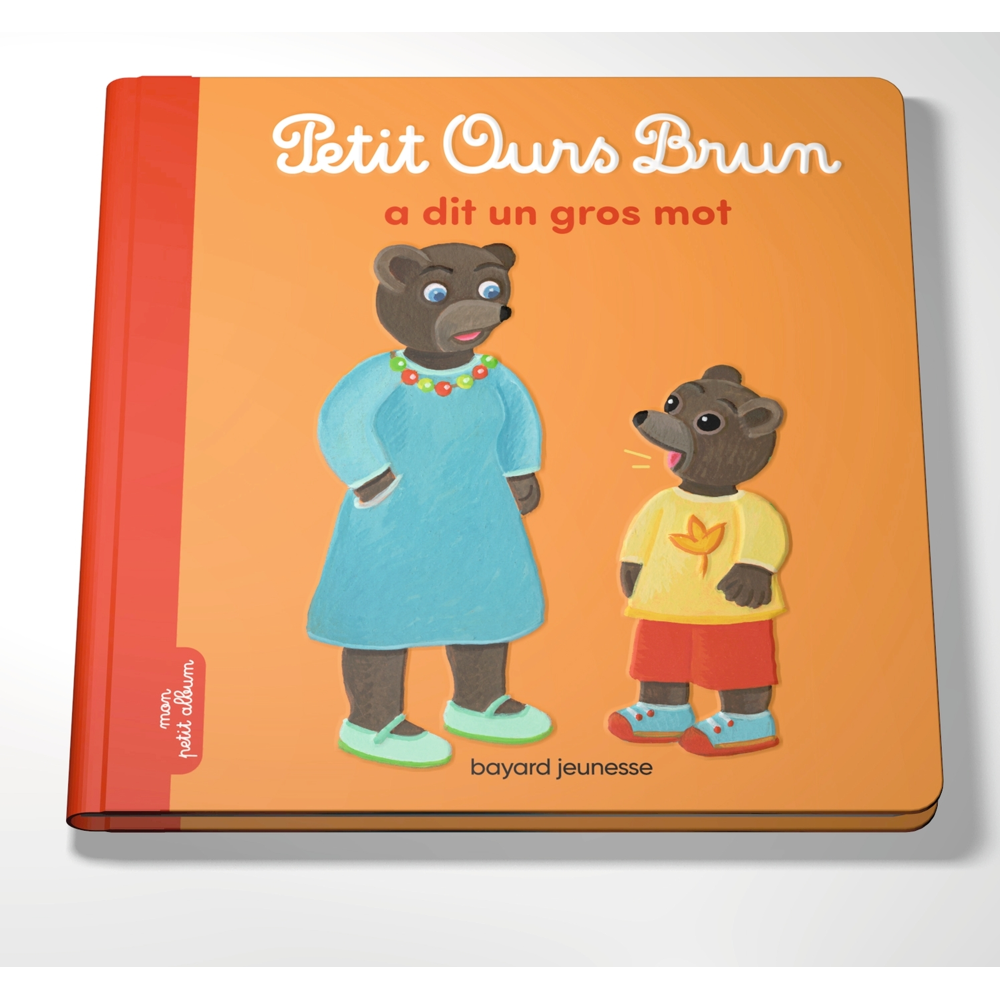 Petit Ours Brun a dit un gros mot (Cartonné)