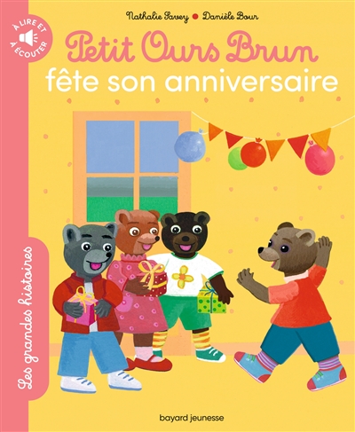 Petit Ours Brun fête son anniversaire - Les grandes histoires à lire et à écouter (Cartonné)