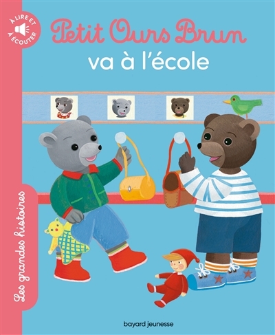 Petit Ours Brun va à l'école - Les grandes histoires à lire et à écouter (Broché)