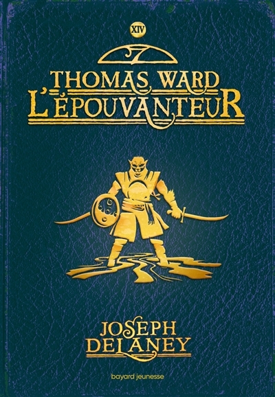 L'Épouvanteur, Tome 14 - Thomas Ward l'Epouvanteur (Poche)
