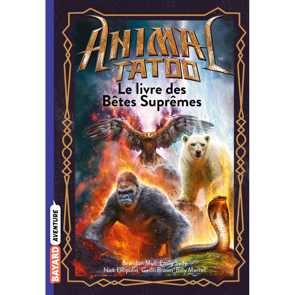 Animal Tatoo hors série, Tome 3 - Le livre des Bêtes Suprêmes (Poche)