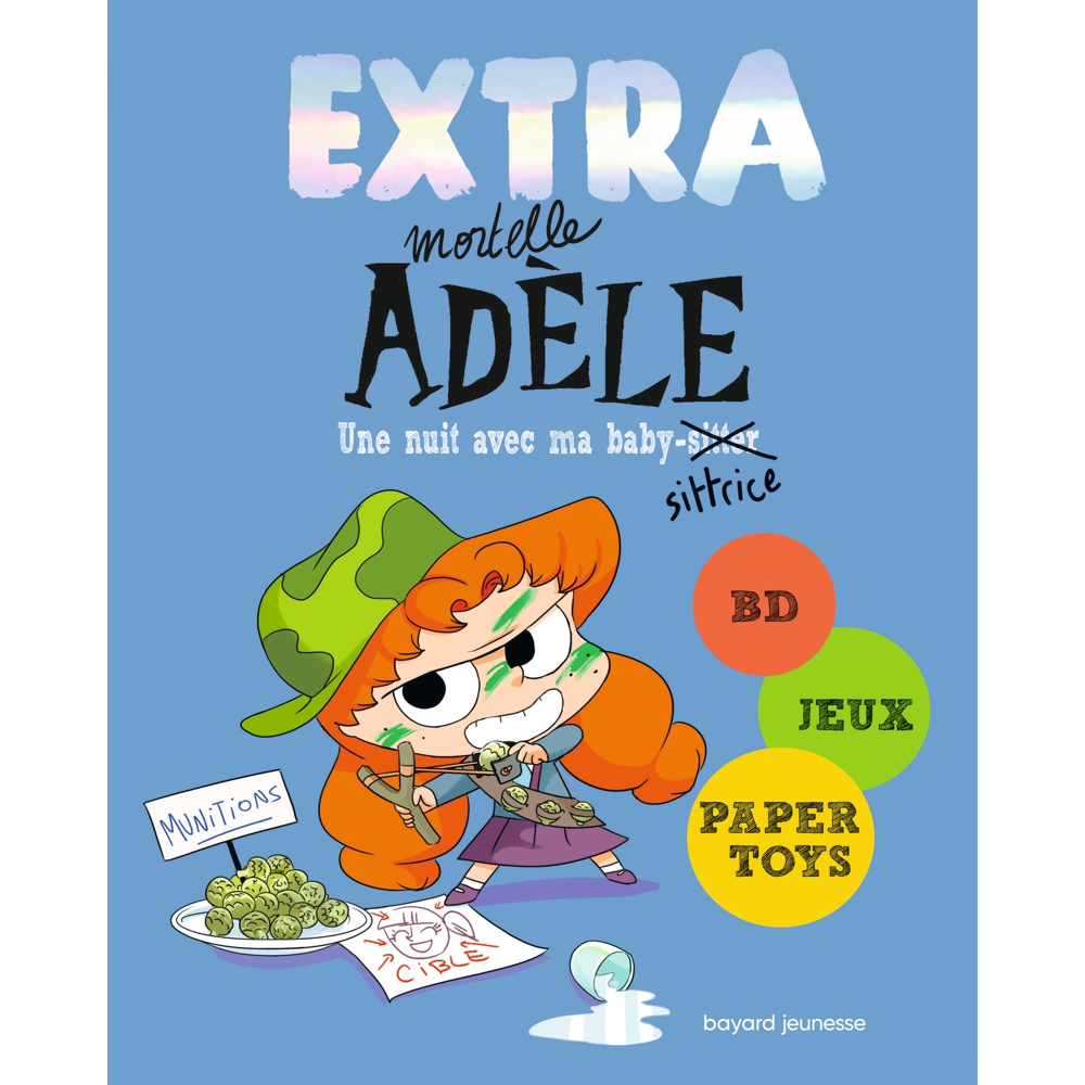 EXTRA Mortelle Adèle T1 - Une nuit chez ma babysittrice (Broché)
