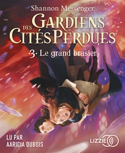 Gardiens des cités perdues - Tome 3 : Le grand brasier (Livre lu)