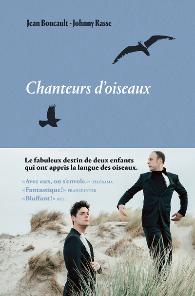 Chanteurs d'oiseaux (Broché)