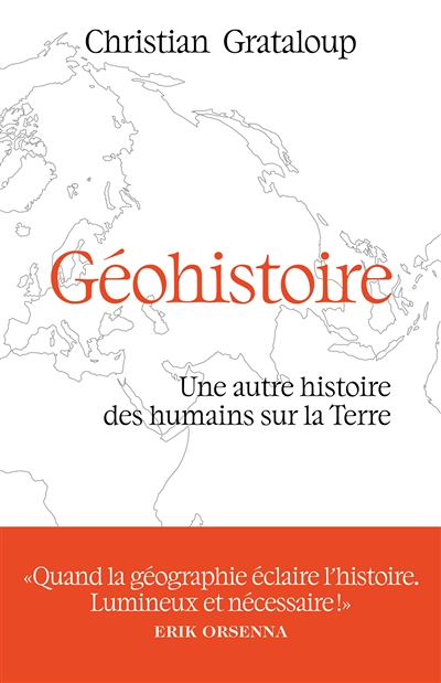 Géohistoire - Une autre histoire des humains sur la Terre (Broché)