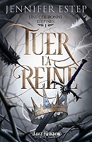 Tuer la reine - Une couronne d'épines 1 (Broché)