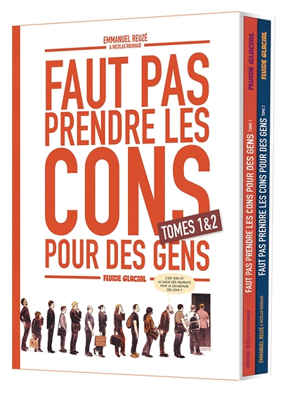 Faut pas prendre les cons pour des gens - coffret tome 01 et 02 (BD)