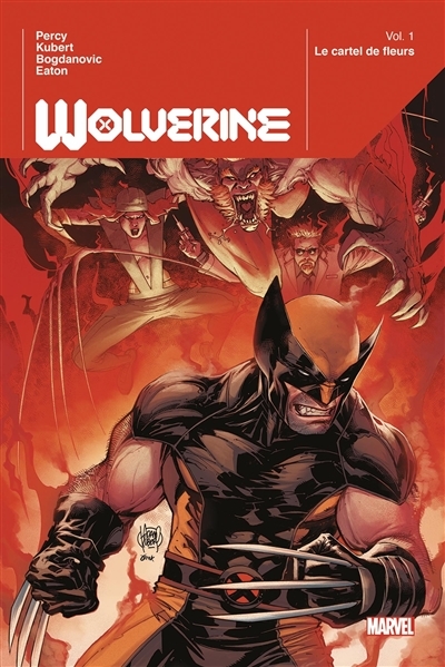 Wolverine Tome 1 : Le cartel des fleurs (BD)
