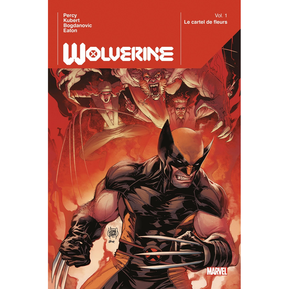 Wolverine Tome 1 : Le cartel des fleurs (BD)