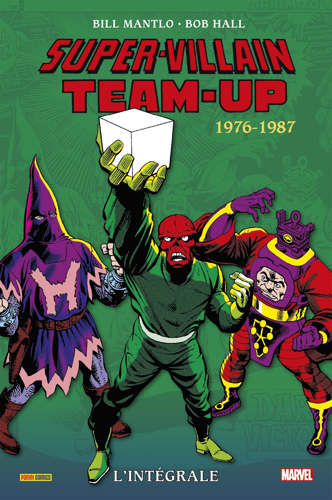 Super-Villains Team-Up : L'intégrale 1976-1987 (Tome 2) (BD)