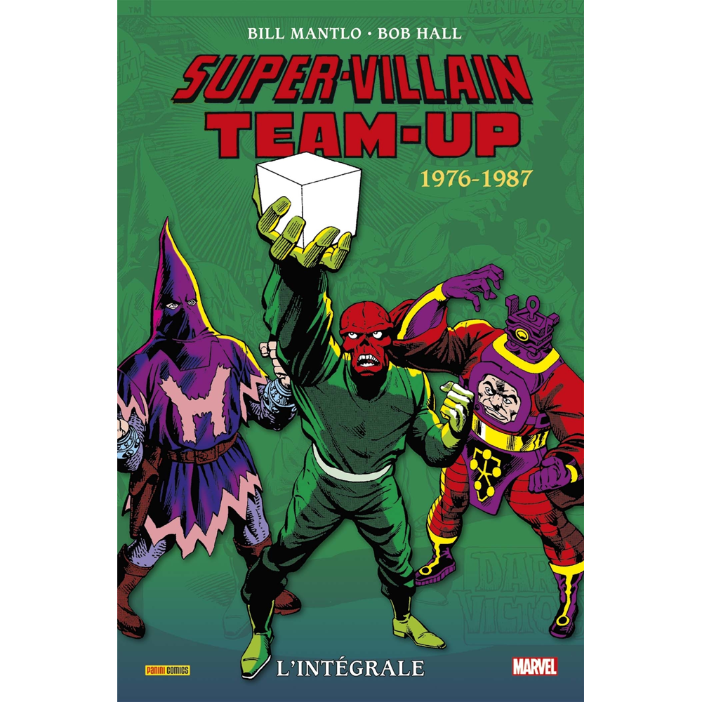 Super-Villains Team-Up : L'intégrale 1976-1987 (Tome 2) (BD)