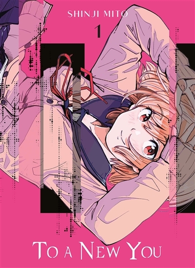 To a new you Tome 1 (Manga)