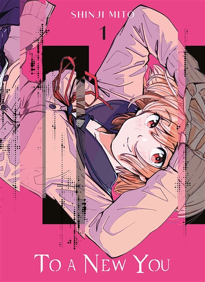 To a new you Tome 1 (Manga)