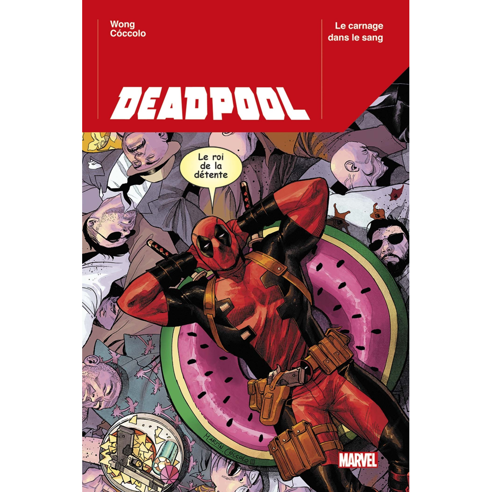 Deadpool Tome 1 : Le carnage dans le sang (BD)