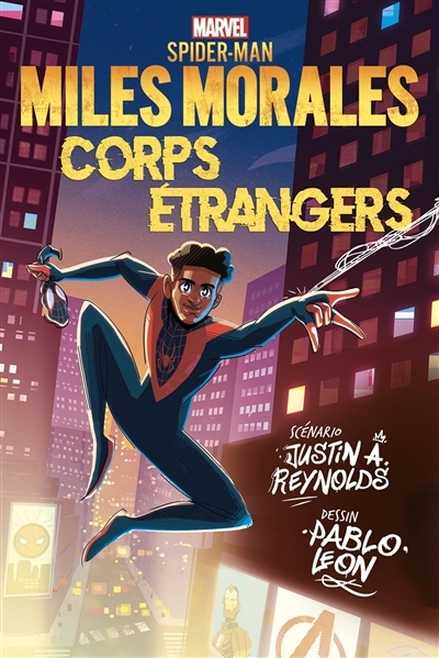 Marvel Next Gen - Miles Morales : Corps étrangers (BD)