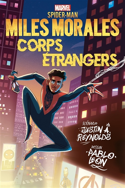 Marvel Next Gen - Miles Morales : Corps étrangers (BD)