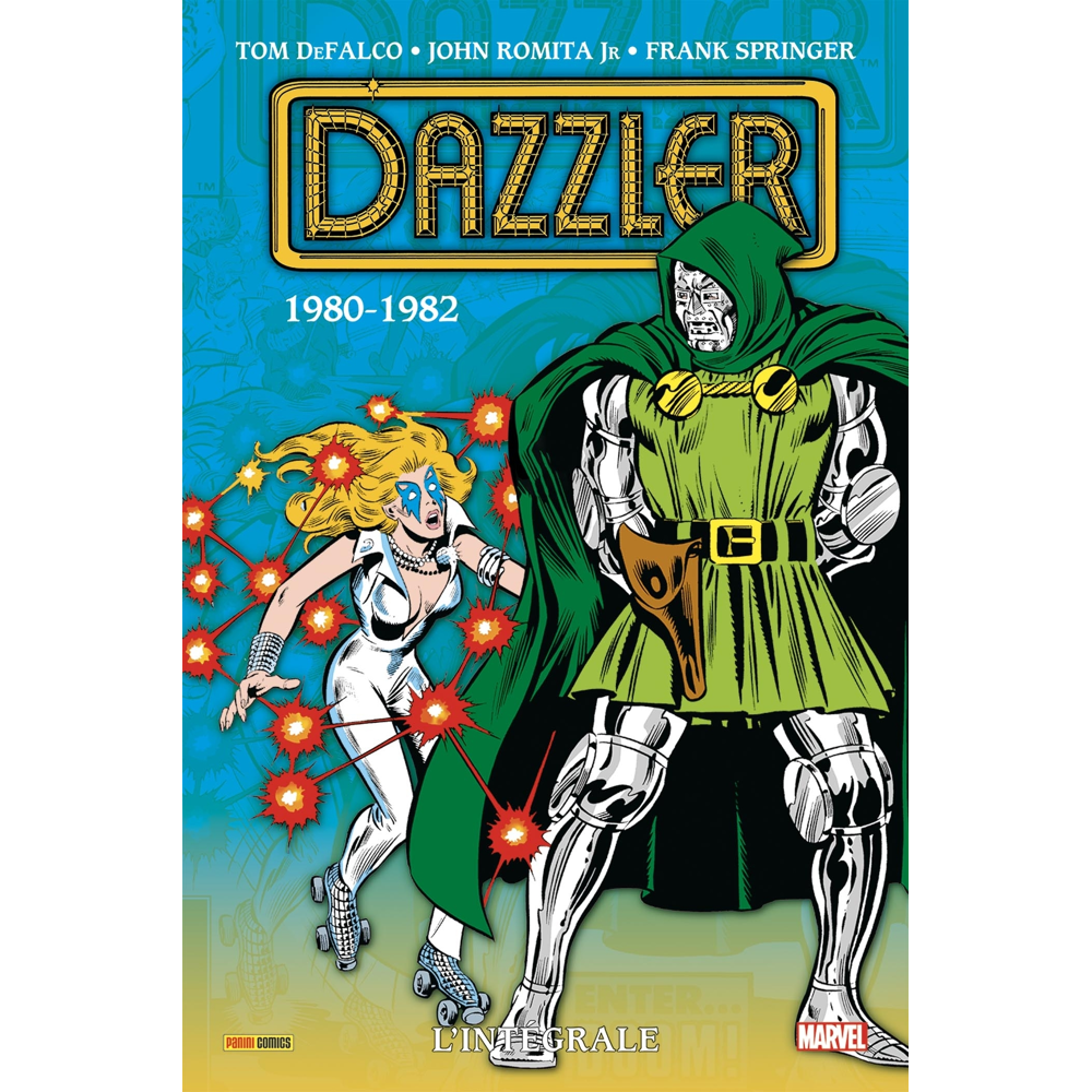 Dazzler : L'intégrale 1980-1982 (Tome 1) (BD)