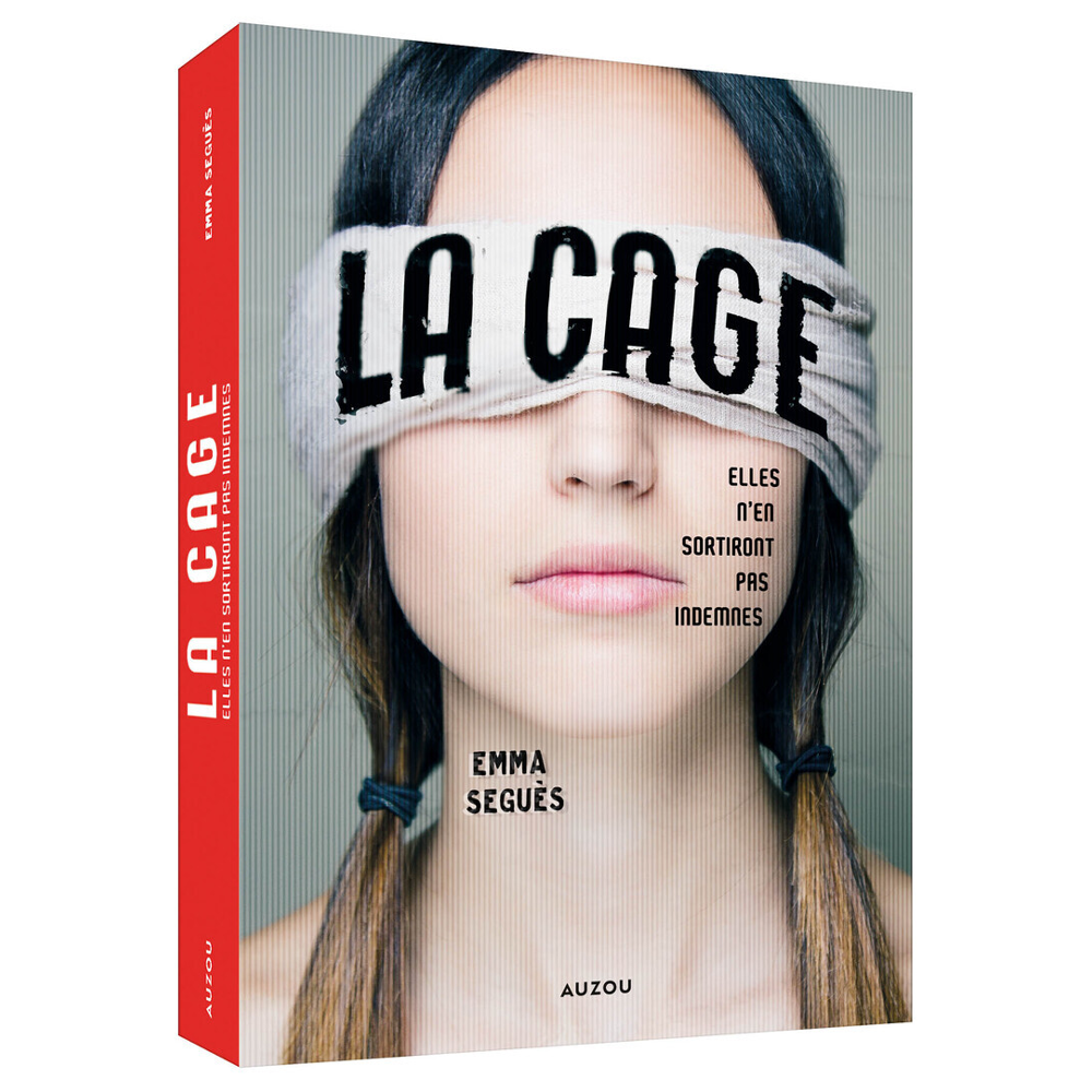 LA CAGE - ELLES N'EN SORTIRONT PAS INDEMNES (Broché)
