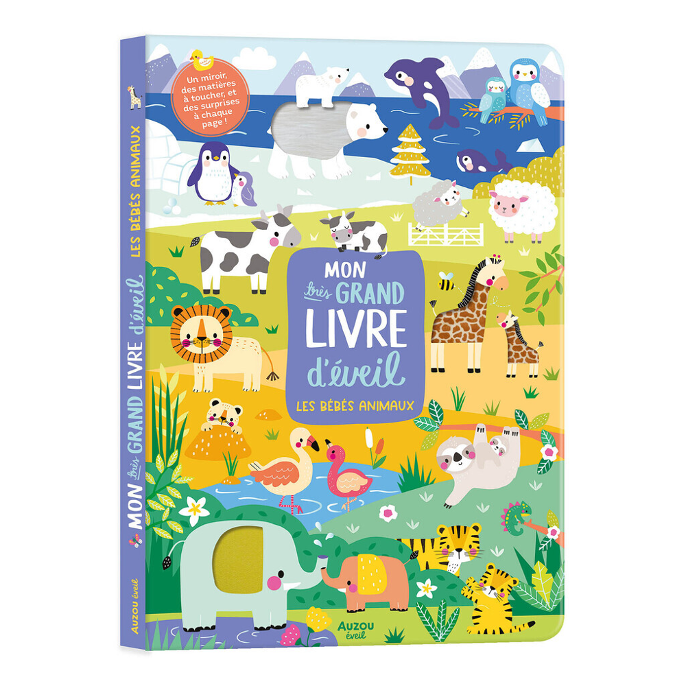 MON TRÈS GRAND LIVRE D'ÉVEIL - LES BÉBÉS ANIMAUX (Cartonné)