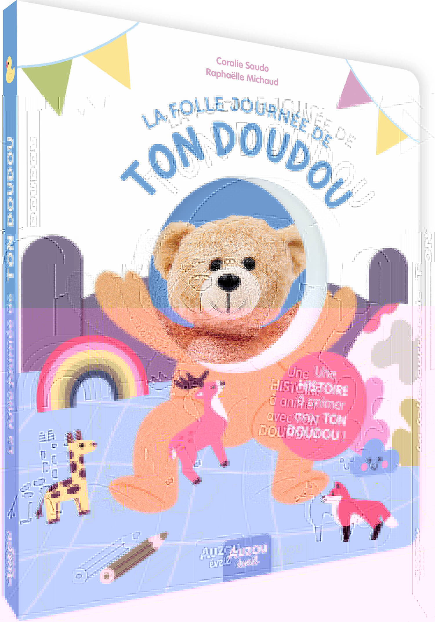 LA FOLLE JOURNÉE DE TON DOUDOU (Cartonné)