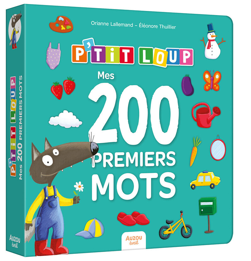 P'TIT LOUP - MES 200 PREMIERS MOTS (Cartonné)