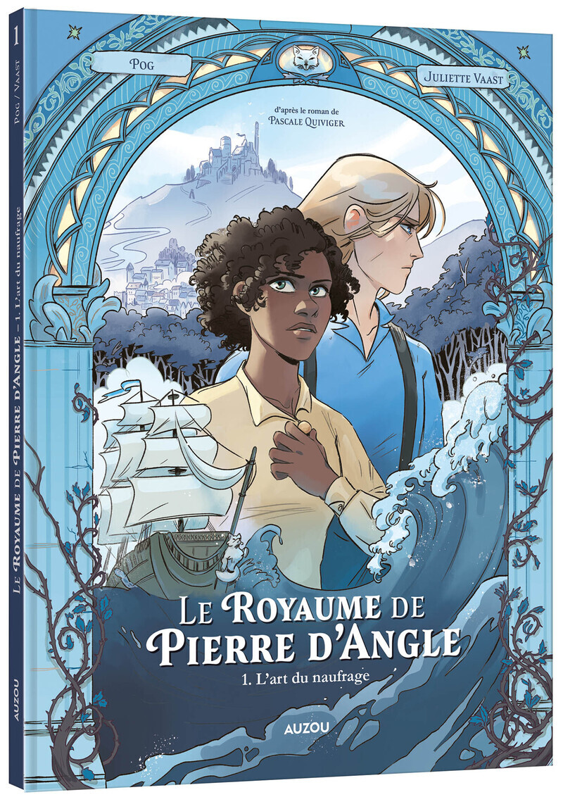 LE ROYAUME DE PIERRE D'ANGLE - TOME 1 - L'ART DU NAUFRAGE (BD)