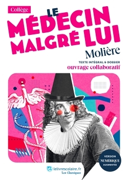 Le Médecin malgré lui, Molière (Broché)