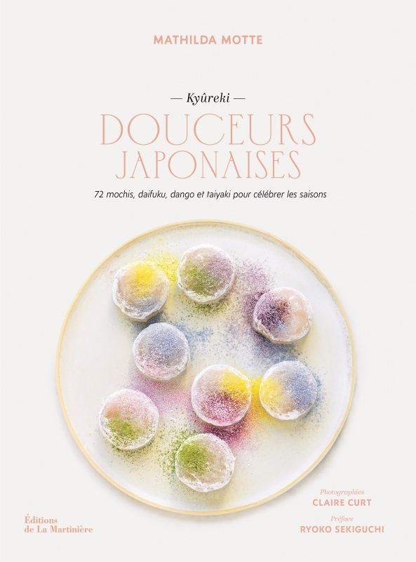 Douceurs japonaises. 72 mochis, daifuku, dango et taiyaki pour célébrer les saisons (Kyûreki) (Broch