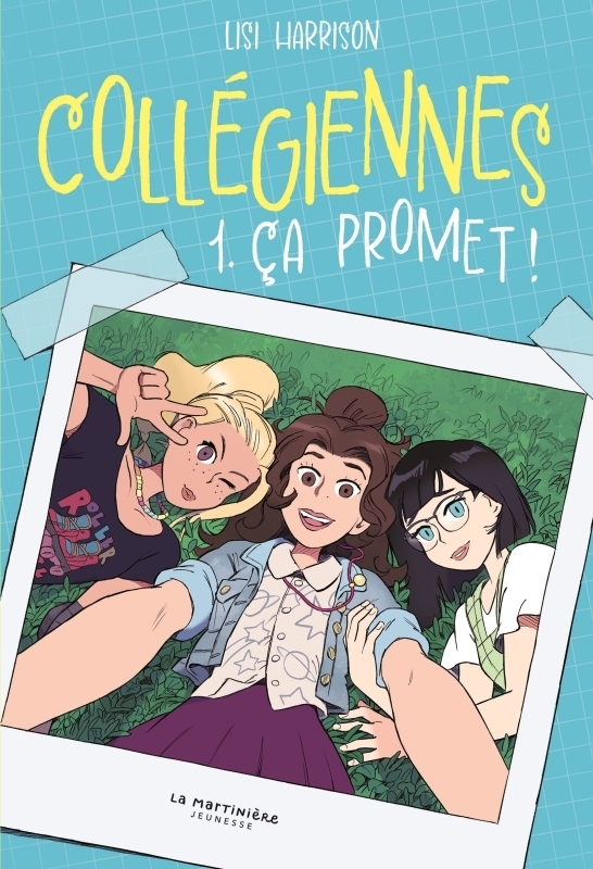 Collégiennes, tome 1. Ça promet ! - Ça promet ! (Broché)