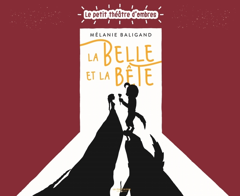 La Belle et la Bête. (le petit théâtre d'ombres) - (le petit théâtre d'ombres) (Cartonné)