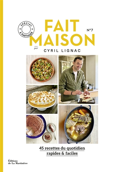 Fait maison n°7 par Cyril Lignac (Broché)