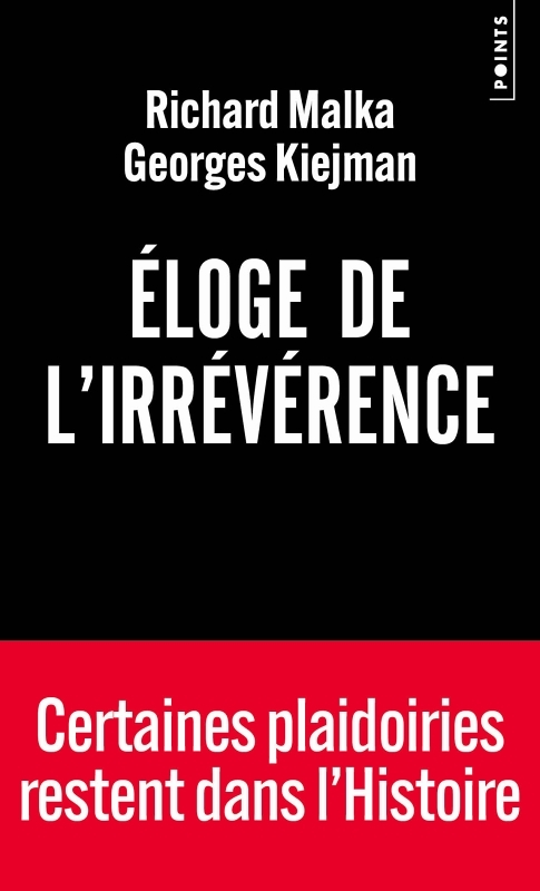 Eloge de l'irrévérence (Grand format)