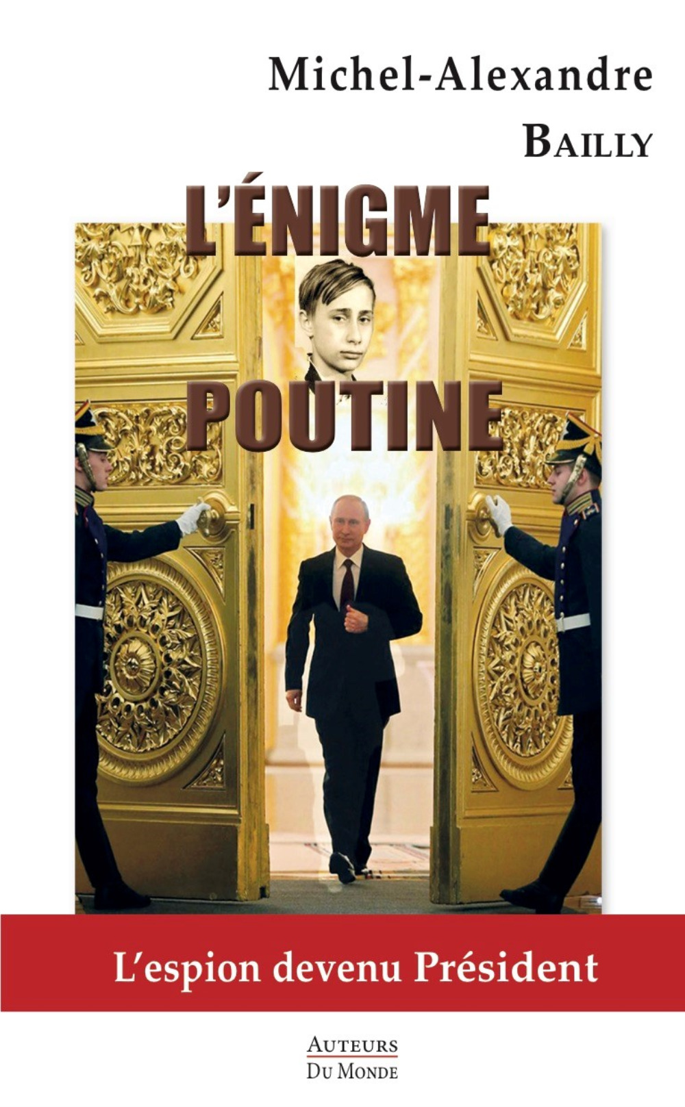L'ENIGME POUTINE. (Broché)
