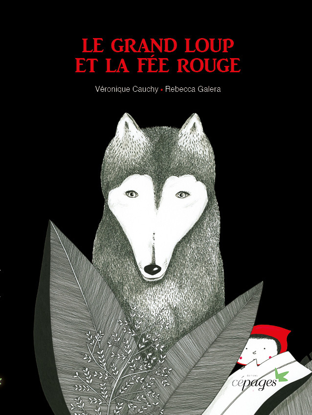 Le Grand Loup Et La Fée Rouge (Jeunesse)