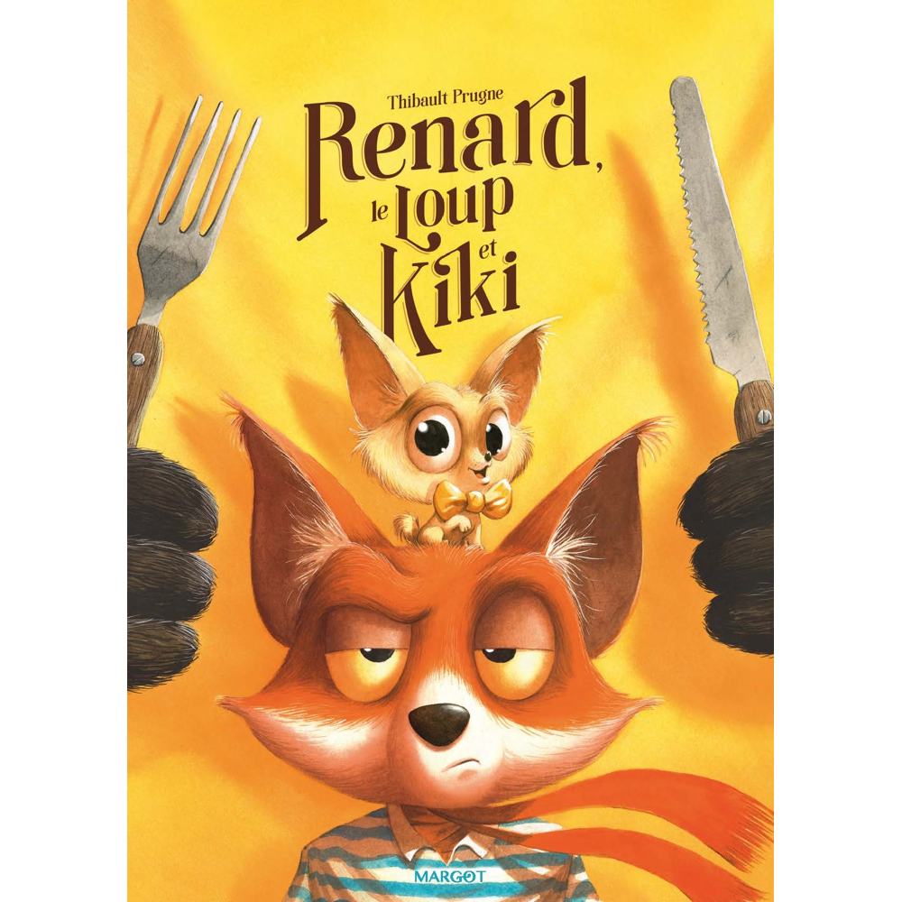 Renard, le Loup et Kiki (Cartonné)
