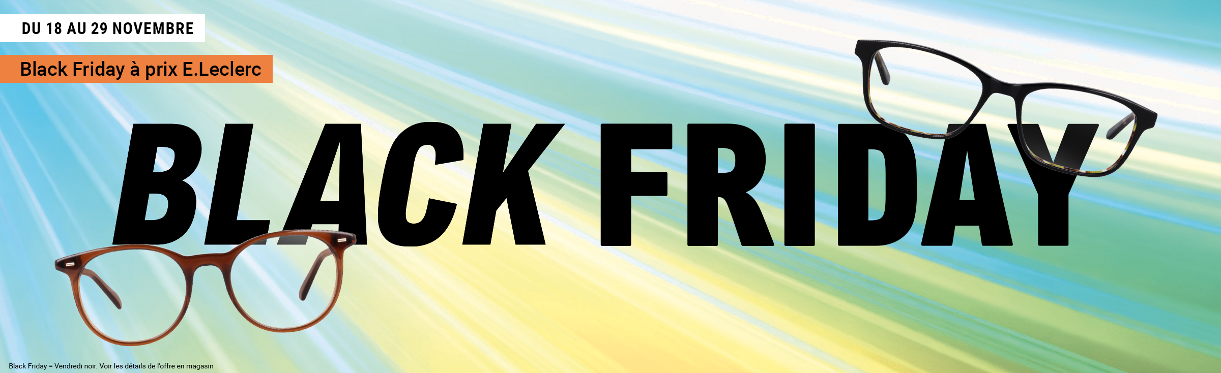 black friday optique leclerc